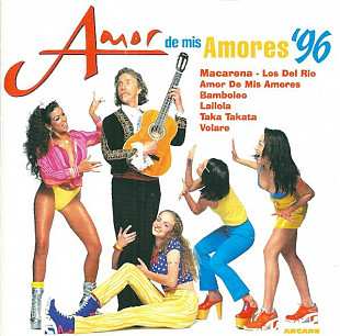 Amor De Mis Amores '96 = Los Del Rio, Banda Blanca, Paco Paco, Gipsy Queens, Gitano Boys, Chico ***