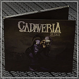 CADAVERIA "Silence" digipack cd