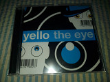 Yello "The Eye" фирменный CD Made In Germany.