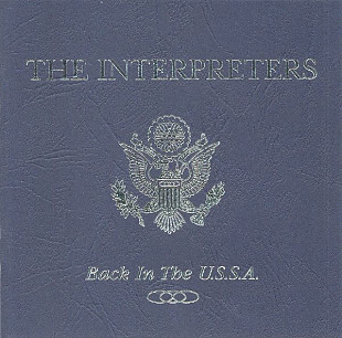 The Interpreters – Back In The U.S.S.A. ( USA ) Alternative Rock, Punk