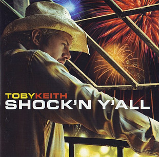 Toby Keith – Shock'n Y'all ( USA )