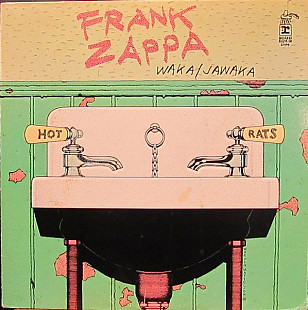 FRANK ZAPPA «Waka / Jawaka - Hot Rats» ℗1972