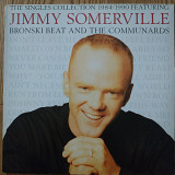 Jimmy Somerville Featuring Bronski Beat And The Communards – The Singles Collection 1984/1990 EU fir