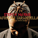 Stefon Harris African Tarantella: Dances With Duke