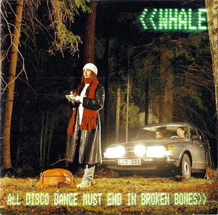 Whale – All Disco Dance Must End In Broken Bones ( USA ) Breakbeat, Trip Hop, Alternative Rock