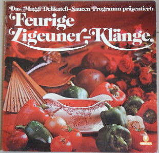 Various – Feurige Zigeuner-Klange (Maggi – 66.21 454, Germany) EX+/EX+