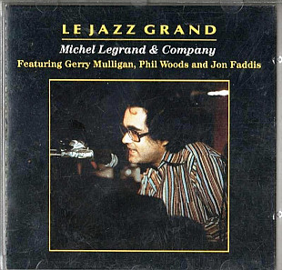 Michel Legrand & Co. 1979 (1990) - Le Jazz Grand (firm., Holland)