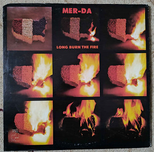 Mer-Da* ‎– Long Burn The Fire