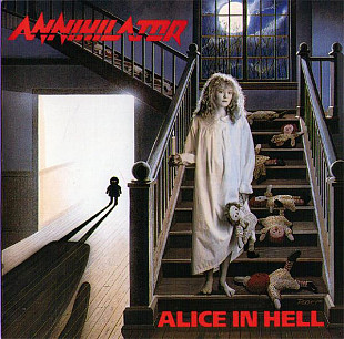 Annihilator ‎– Alice In Hell ***