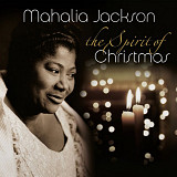 Вінілова платівка Mahalia Jackson - Spirit Of Christmas [LP]