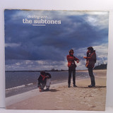 The Subtones – Dealing With... LP 12" (Прайс 44766)