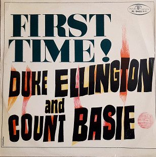 Duke Ellington, Count Basie – First Time! The Count Meets The Duke