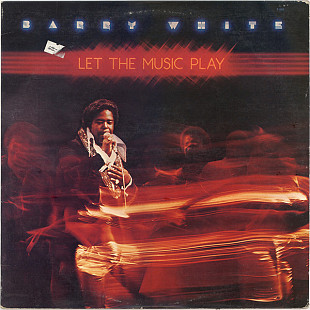 BARRY WHITE «Let The Music Play» ℗1976