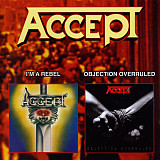 Accept – I'm A Rebel / Objection Overruled