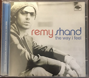 Remy Shand "The Way I Feel"