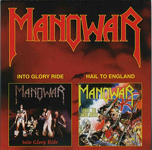 Manowar – Into Glory Ride / Hail To England