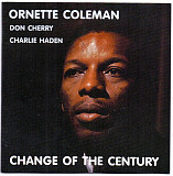 Ornette Coleman 1960 - Change Of The Century