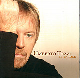 Umberto Tozzi 2005 Le Parole [EU]