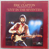 Eric Clapton ‎– Timepieces Vol. II - 'Live' In The Seventies (фирменный)