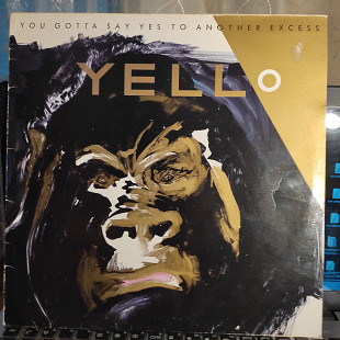 YELLO ''YOU GOTTA SAY YES TO ANOTHER EXCESS'' LP