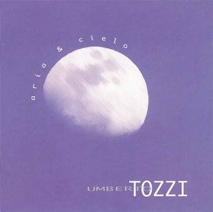 Umberto Tozzi 1997 Aria & Cielo [IT]