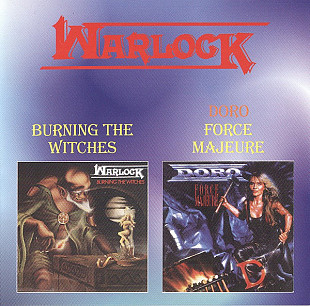 Warlock / Doro – Burning The Witches / Force Majeure