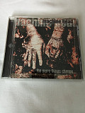 Machine head/the more things change.../1997