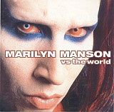 Фірмовий MARYLIN MANSON - " Vs The World "