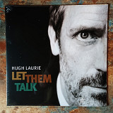 Hugh Laurie – Let Them Talk