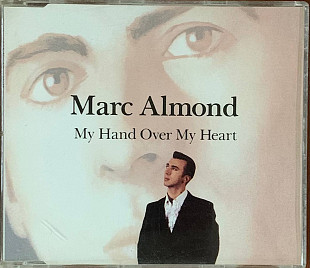 Marc Almond – «My Hand Over My Heart» Single