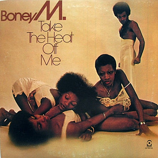 BONEY M. «Take The Heat Off Me» ℗1976