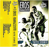 Eros Ramazzotti – Tutte Storie