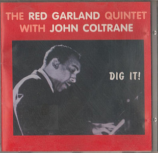 The Red Garland Quintet With John Coltrane 1962 - Dig It!