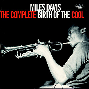 Вінілова платівка Miles Davis - The Complete Birth Of The Cool [2LP]