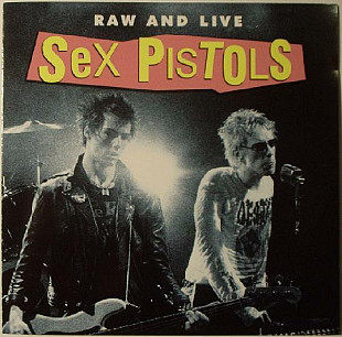 Фірмовий SEX PISTOLS - " Raw And Live "