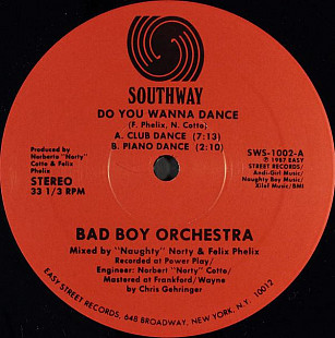 Bad Boy Orchestra ‎– Do You Wanna Dance ( US ) Freestyle, House, Latin