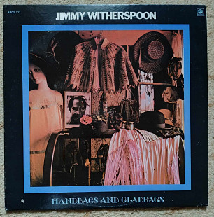 Jimmy Witherspoon ‎– Handbags And Gladrags