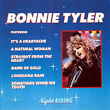 Фірмовий BONNIE TYLER - " Night Riding "