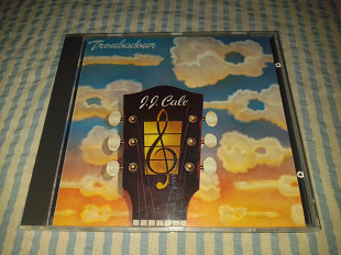 J.J. Cale "Troubadour" фирменный CD Made In France.