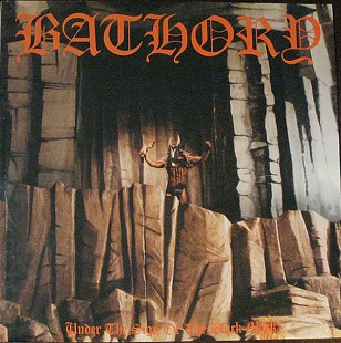 Bathory – Under The Sign Of The Black Mark ***