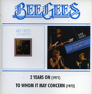 Bee Gees ‎– 2 Years On + To Whom It May Concern