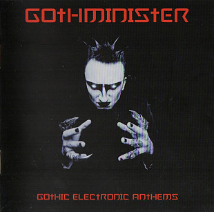 Gothminister – Gothic Electronic Anthems