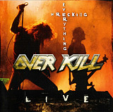 Overkill – Wrecking Everything (Live)