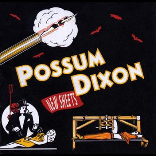 Possum Dixon – New Sheets ( USA ) Indie Rock