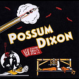 Possum Dixon – New Sheets ( USA ) Indie Rock