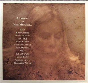 A Tribute To Joni Mitchell ( Björk , Caetano Veloso, Cassandra Wilson, Prince, Annie Lennox, Elvis Cos