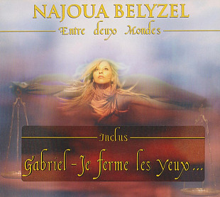 Najoua Belyzel – Entre Deux Mondes