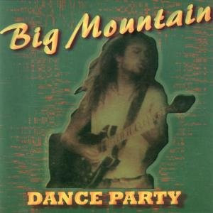 Big Mountain ‎– Dance Party ( USA )