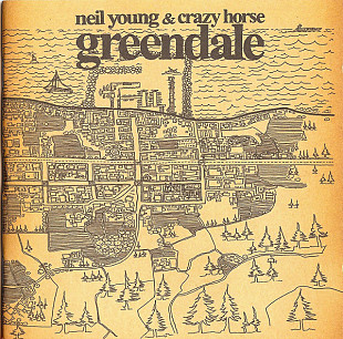 Neil Young & Crazy Horse – Greendale