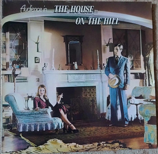 Audience ‎– The House On The Hill(1971)